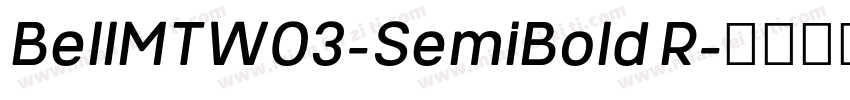 BellMTW03-SemiBold R字体转换